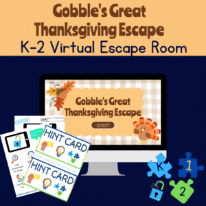 A promotional image for "Gobble's Great Thanksgiving Escape K-2 Virtual Escape Room" features a computer screen displaying the escape room's title and a "START" button, with a cartoon turkey and autumn leaves on the virtual background. To the left of the computer are physical props: a "COMPLETED" sheet, a "HELPFUL TIPS" sheet, and two "HINT CARD" printouts with lightbulb and star icons. Outside the computer screen, on a dark blue background, are four puzzle pieces: a blue 'K' piece, a light blue '1' piece, a green '2' piece, and a small light blue padlock icon, indicating grade levels and a locked element.