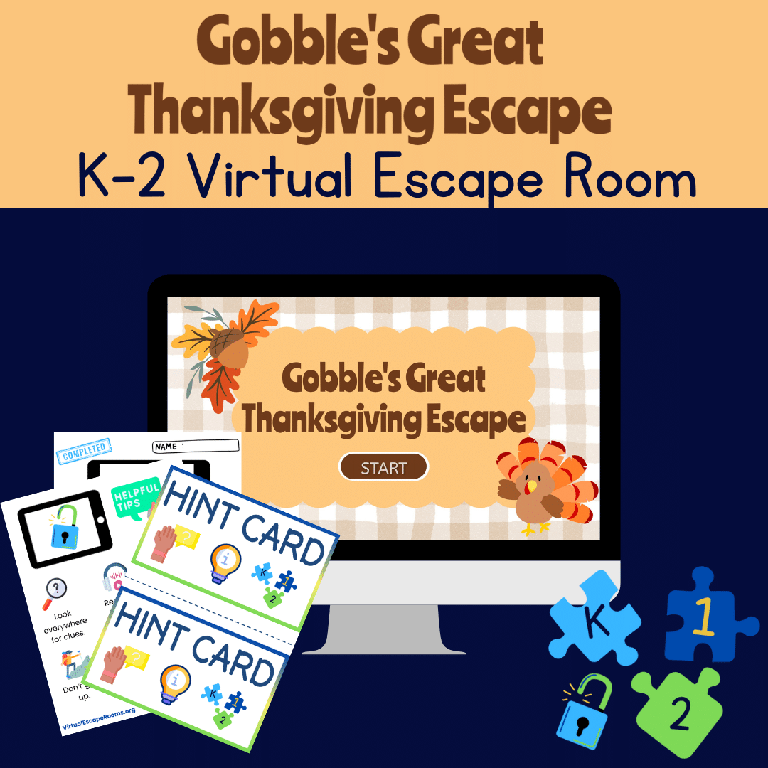 A promotional image for "Gobble's Great Thanksgiving Escape K-2 Virtual Escape Room" features a computer screen displaying the escape room's title and a "START" button, with a cartoon turkey and autumn leaves on the virtual background. To the left of the computer are physical props: a "COMPLETED" sheet, a "HELPFUL TIPS" sheet, and two "HINT CARD" printouts with lightbulb and star icons. Outside the computer screen, on a dark blue background, are four puzzle pieces: a blue 'K' piece, a light blue '1' piece, a green '2' piece, and a small light blue padlock icon, indicating grade levels and a locked element.
