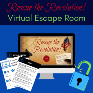 Rescue the Revolution American Revolution Escape Room